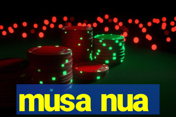 musa nua